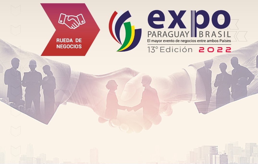 Expo Paraguay Brasil Hoy cierran las inscripciones para la Rueda de